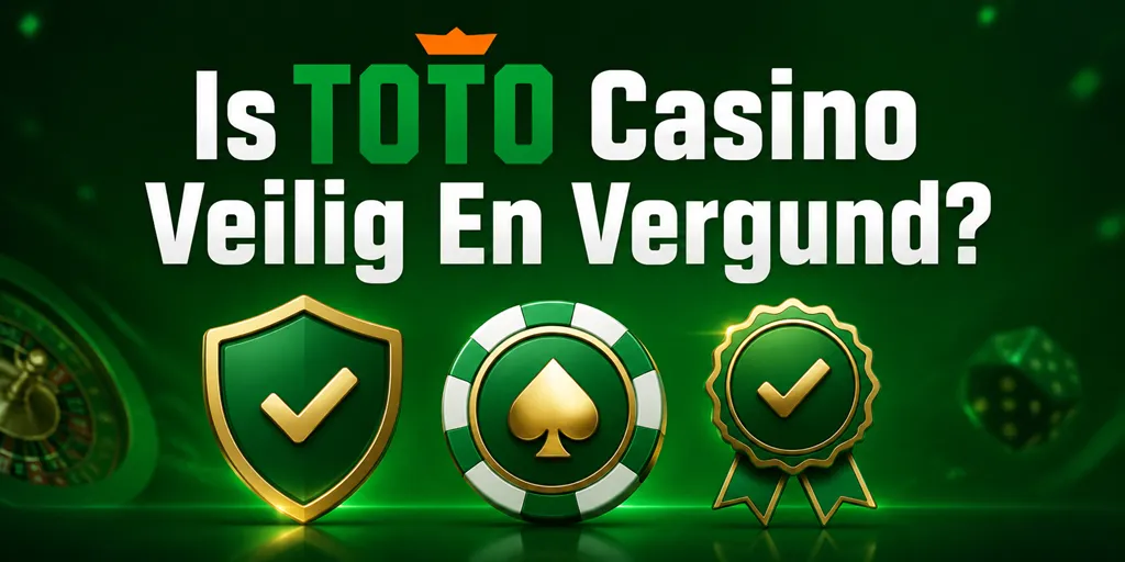Is TOTO Casino Veilig En Vergund?