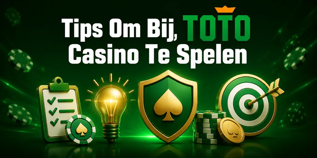 Tips Om Bij TOTO Casino Te Spelen
